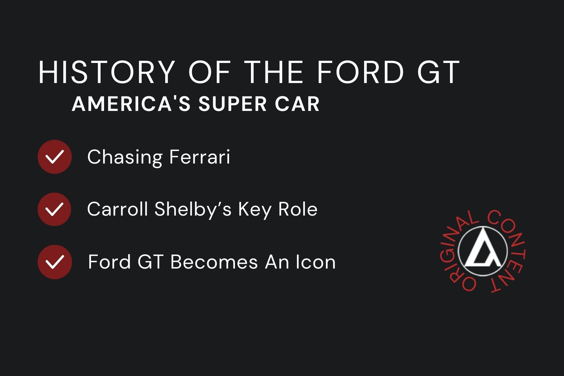 History of the Ford GT History of the Ford GT