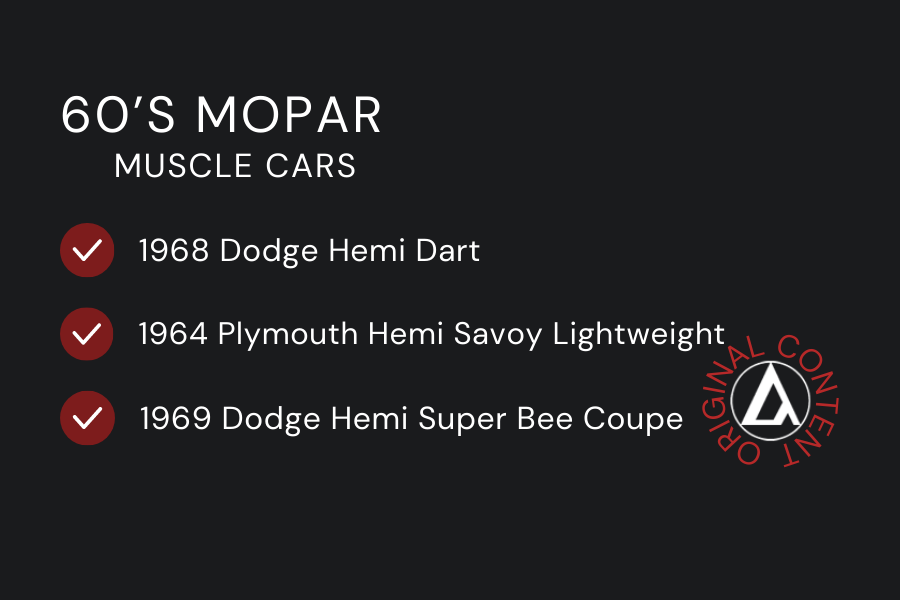 60's Mopar Muscle Cars